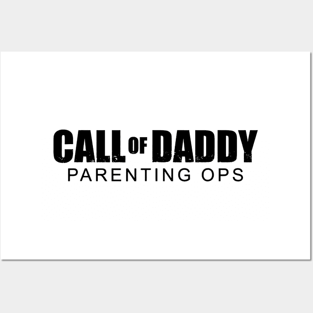 Call Of Daddy Parenting Ops // Black Wall Art by Throbpeg